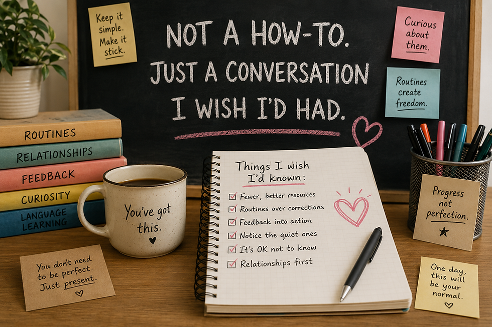 What I wish I'd known in my first five years of teaching languages