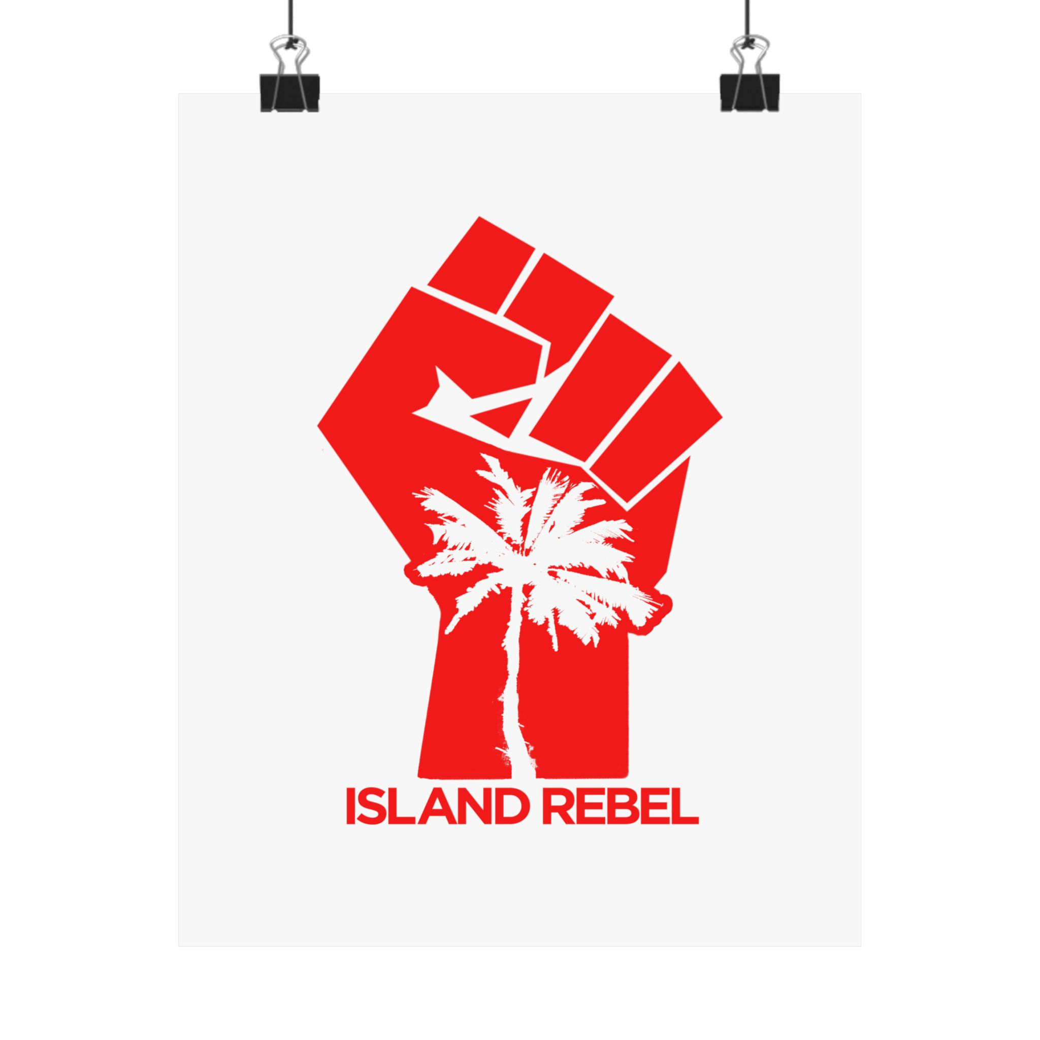 Island Rebel Matte Vertical Poster - Bold Statement Art for Home Decor