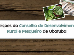 Inscrições para o Conselho de Desenvolvimento Rural e Pesqueiro de Ubatuba terão início em 28/08