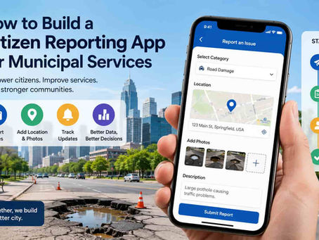 How to Build a Citizen Reporting App for Municipal Services