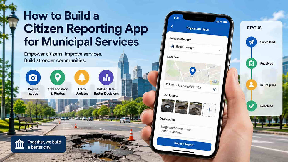 How to Build a Citizen Reporting App for Municipal Services