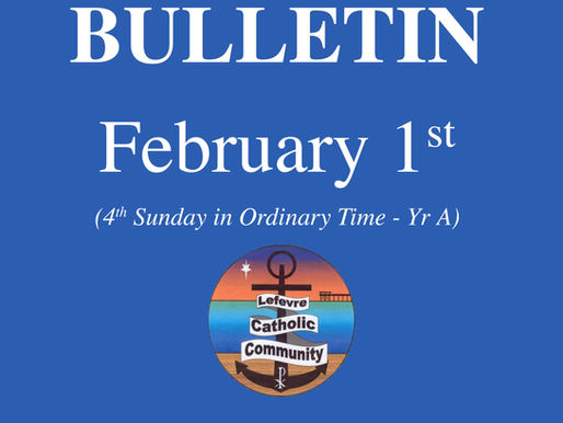 Bulletin: February 1st (4th Sunday in Ordinary Time - Yr A)