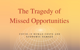 Tragedy of Missed Opportunities: COVID-19 Costs/Damages
