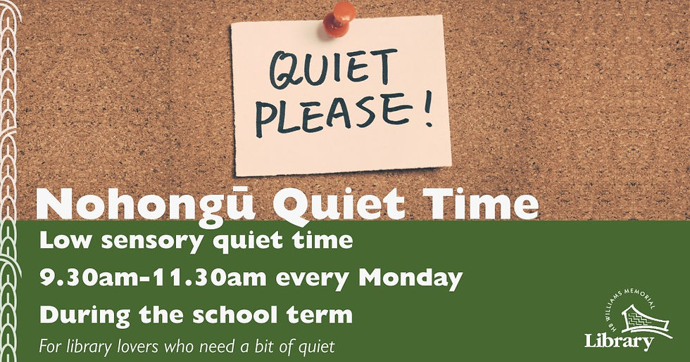 Low Sensory Nohongū Quiet Time @ The Library  