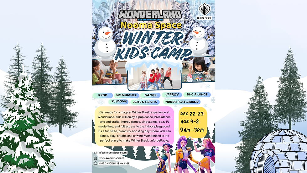 WINTER KIDS CAMP WONDERLAND X NOOMA SPACE