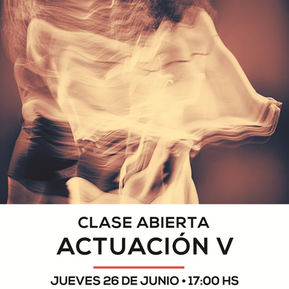 Clase Abierta de Actuación V