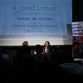 a_gestionar! -  Educar en Cultura con Florencia Gonzalez de Langarica