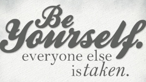 Be Yourself