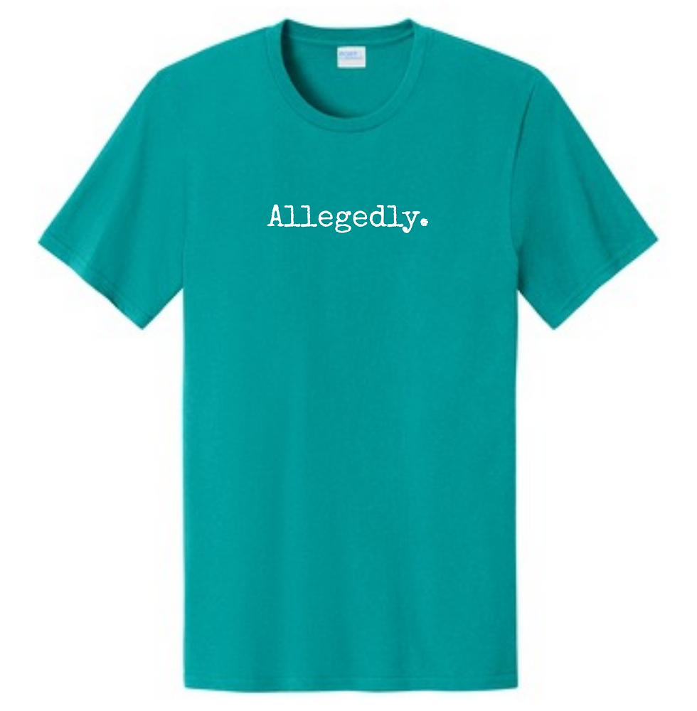 Thumbnail: Allegedly.  - Unisex T-Shirt