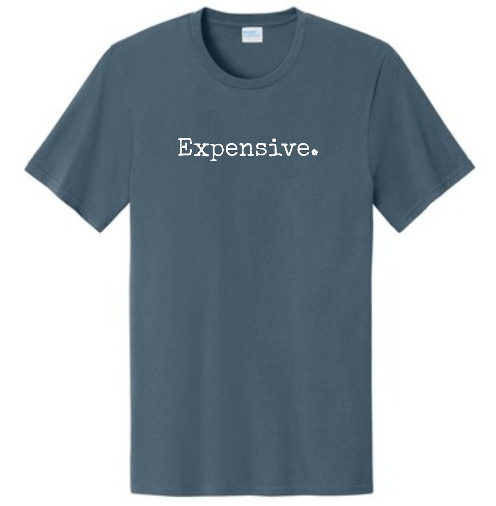 Thumbnail: Expensive. - Unisex T-Shirt