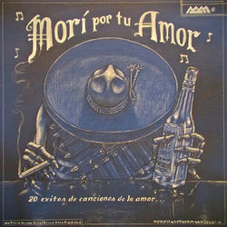 Mori por tu amor