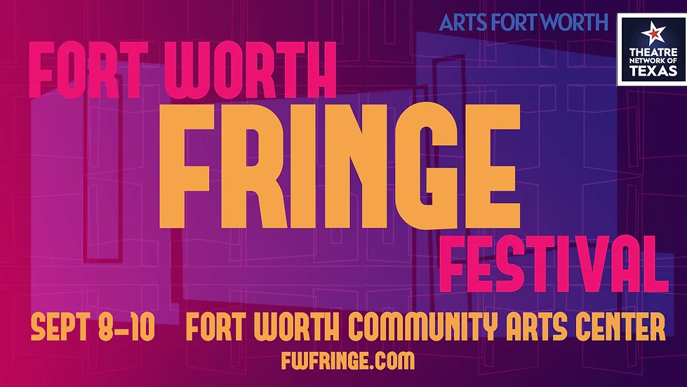 Fort Worth Fringe Festival