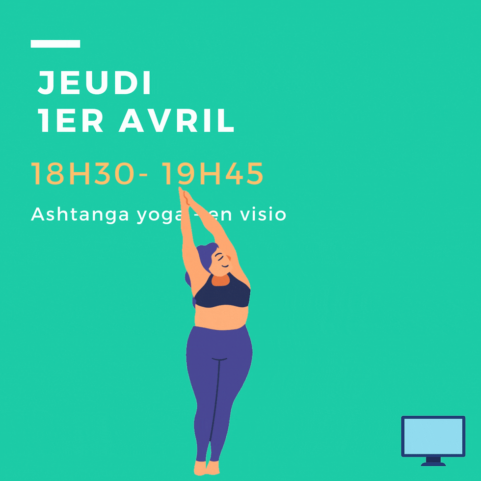jeudi 1er avril - Ashtanga EN VISIO