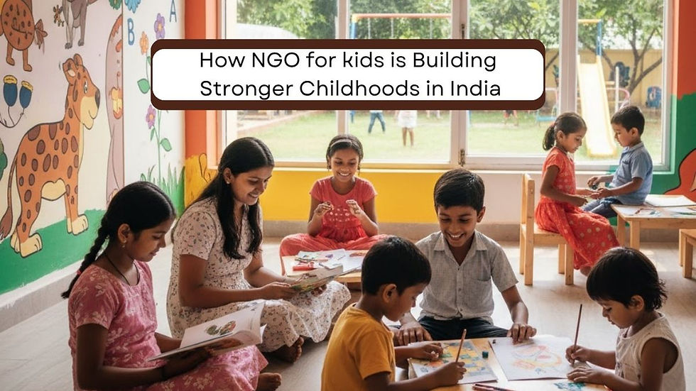 NGO for kids is building Stronger Childhoods in India