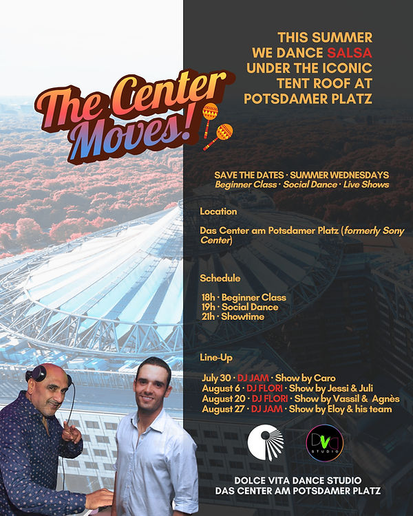 THIS SUMMER WE DANCE SALSA UNDER THE ICONIC TENT ROOF AT POTSDAMER PLATZ.jpg