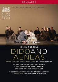 Dido and Aeneas from the Royal Opera House with  Anita Watson as Second Woman
