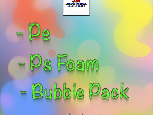 PT. Jaya Alam Persada (Jaya Mika) Sell Pe, Ps Foam & Bubble Pack