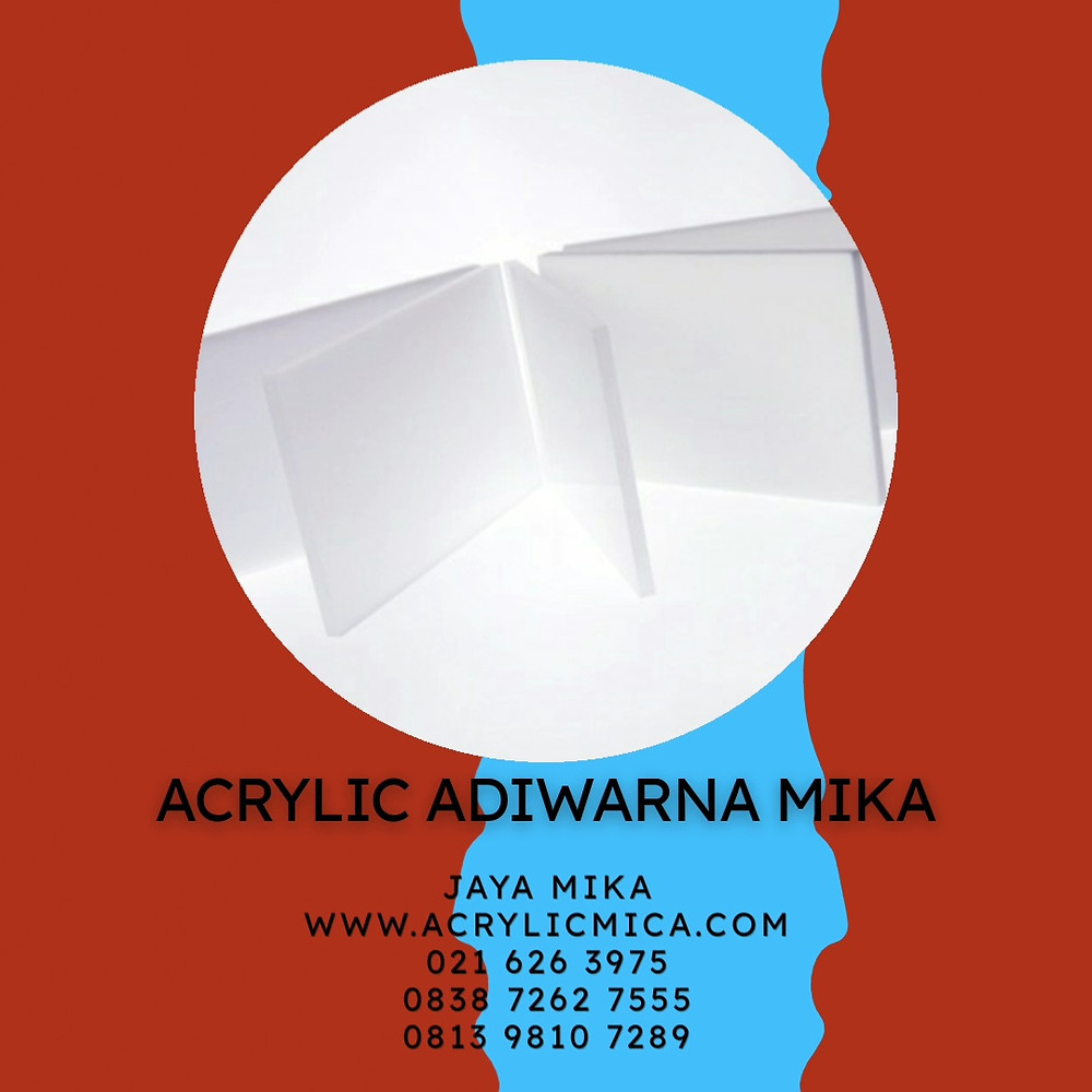 Akrilik Adiwarna Mika warna putih susu mempunyai kualitas Akrilik Adiwarna Mika warna putih susu mempunyai kualitas