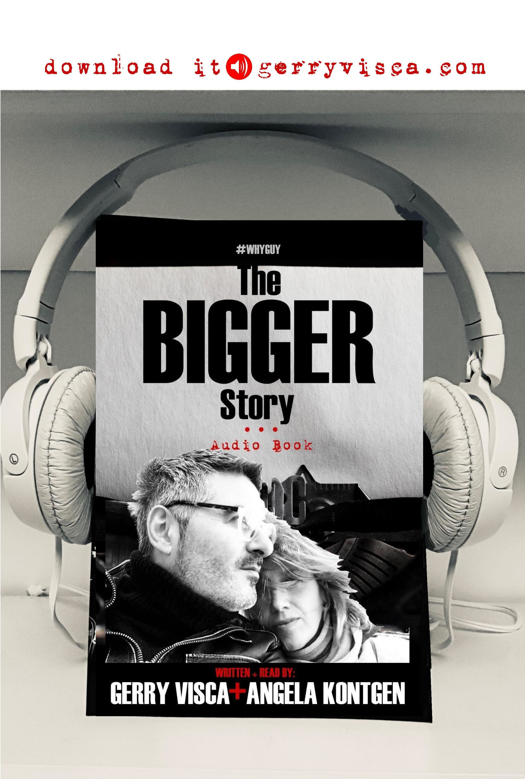 The BIGGER Story Audio Book