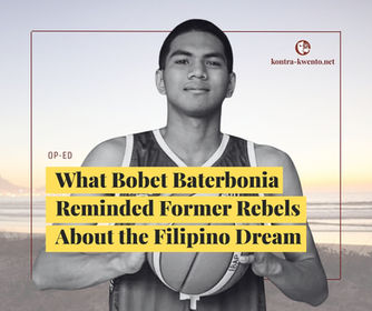 What Bobet Baterbonia Reminded Former Rebels About the Filipino Dream