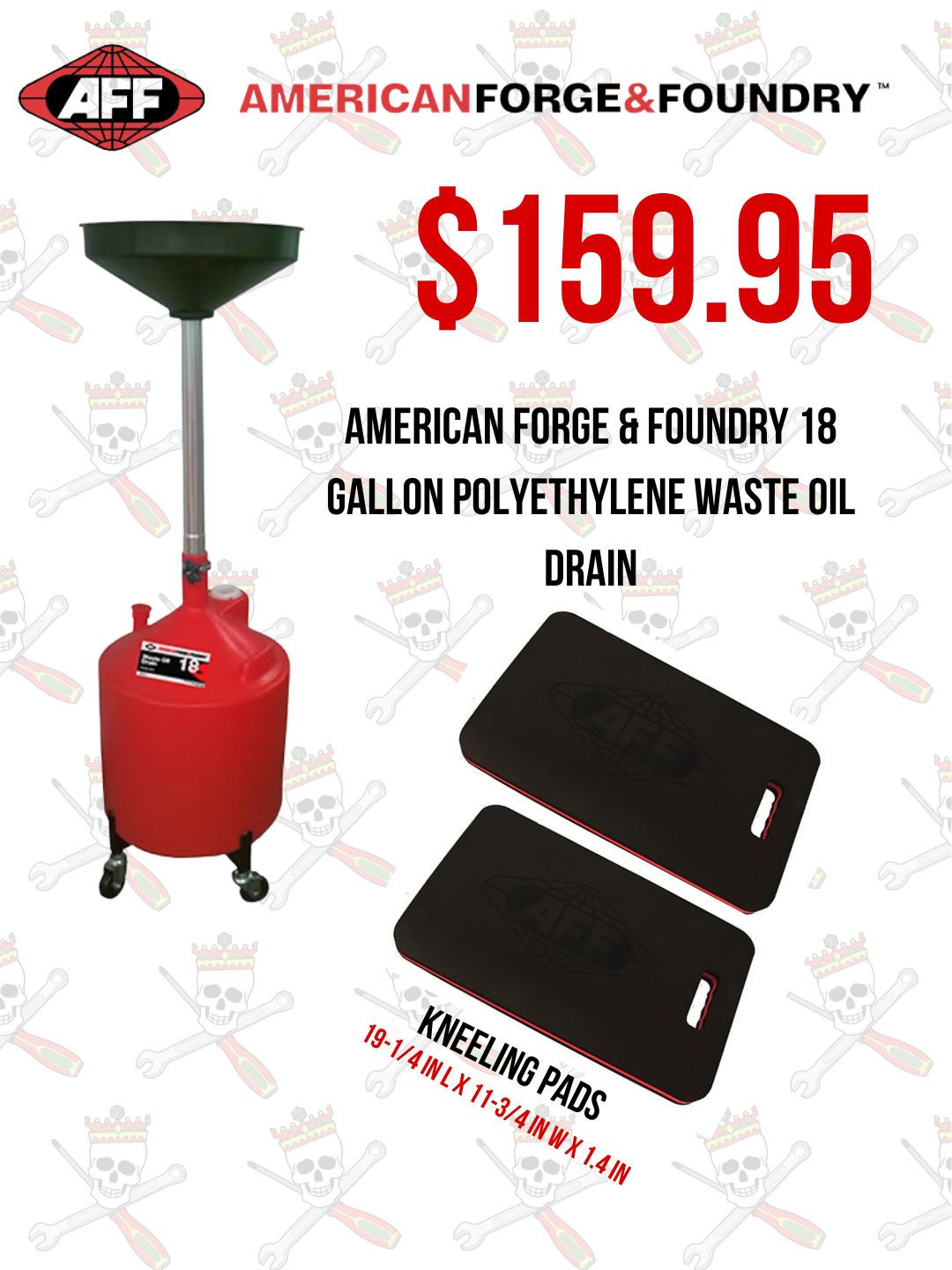 AFF 18 Gallon Oil Drain With (2) Free Kneeling Pads
