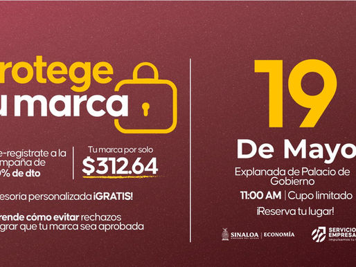 Gobierno de Sinaloa invita a aprovechar el 90% de descuento en el Registro de Marca