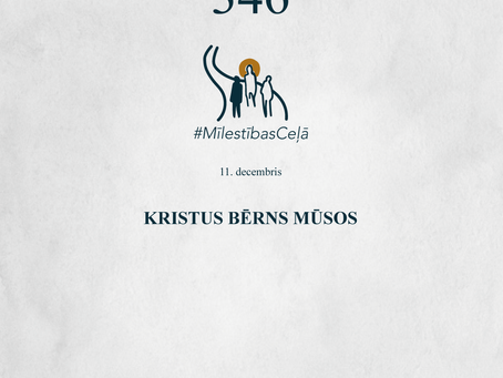 "Mīlestības ceļā" 346. diena