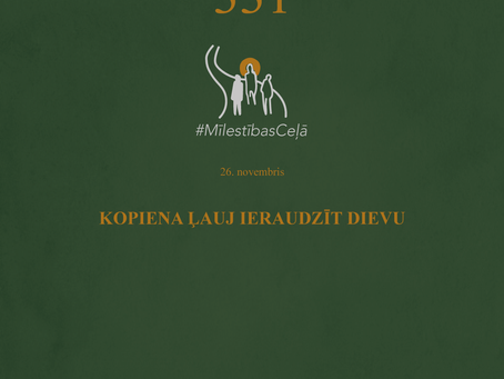 "Mīlestības ceļā" 331. diena