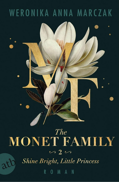 Weronika Anna Marczak, The Monet Family – Shine Bright, Little Princess