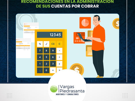 Recomendaciones en la administración de sus CUENTAS POR COBRAR