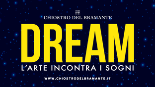 DREAM. ART MEETS DREAMS / THE UN:REAL MAGIC OF THE VISIONARY SUBCONSCIOUS