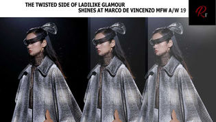THE TWISTED SIDE OF LADYLIKE GLAMOUR SHINES AT MARCO DE VINCENZO MFW A/W 19