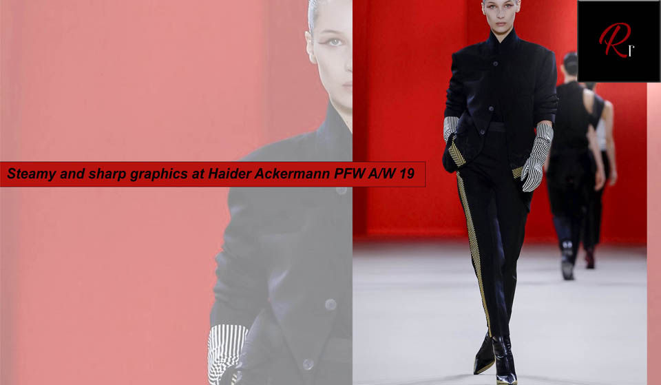 STEAMY AND SHARP GRAPHICS AT HAIDER ACKERMANN PFW A/W 19