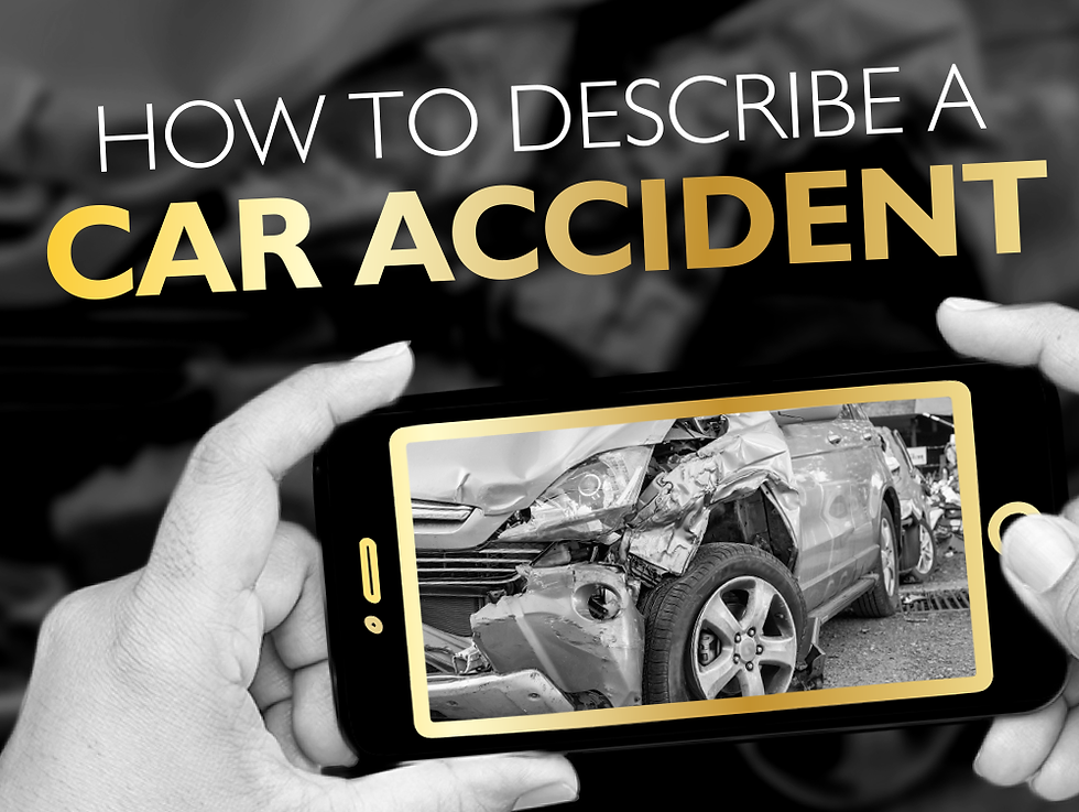 How to describe a car accident 
