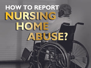 How to report nursing home abuse