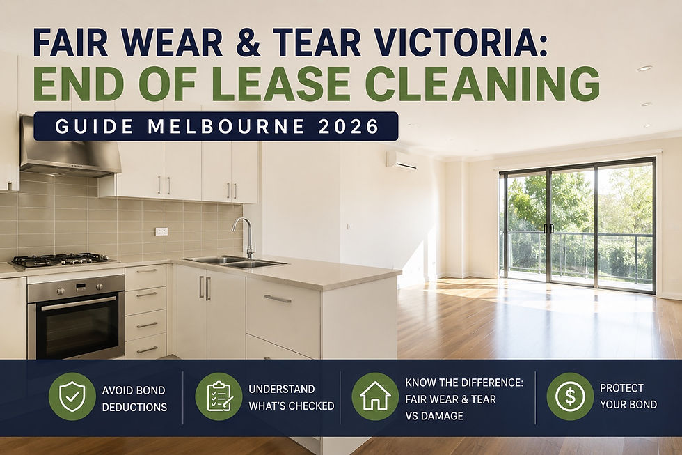 Inspection-ready rental property for fair wear and tear and end of lease cleaning guide in Melbourne