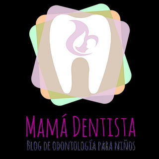 Foto del escritor: Mamá Dentista
