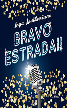 Knyga „Bravo estradai!“