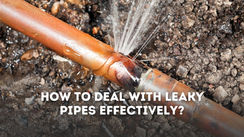 How to Deal with Leaky Pipes Effectively?