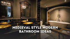 Medieval Style Modern Bathroom Ideas