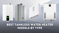Best Tankless Water Heater Models by Type (2025 Buyer’s Guide)
