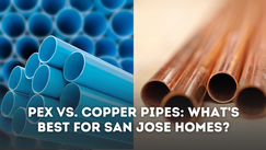 PEX vs. Copper Pipes: What’s Best for San Jose Homes?