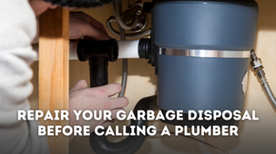 Repair Your Garbage Disposal Before Calling a San Jose Plumber