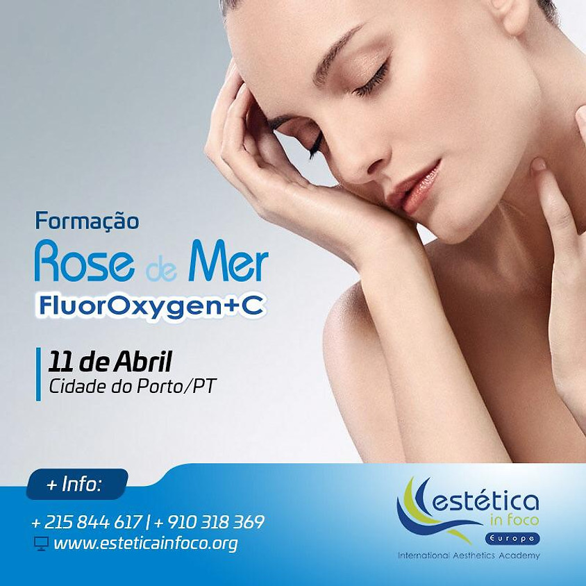 Rose de Mer & FlourOxygen+C no Porto