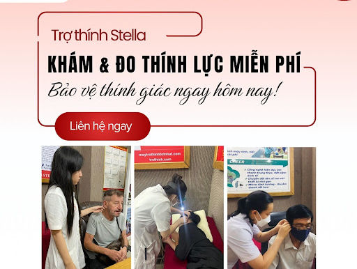 Khám & đo thính lực miễn phí cùng chuyên gia Stella – Bảo vệ thính giác ngay hôm nay!