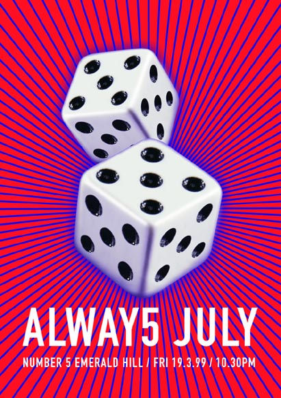 Always July Dice