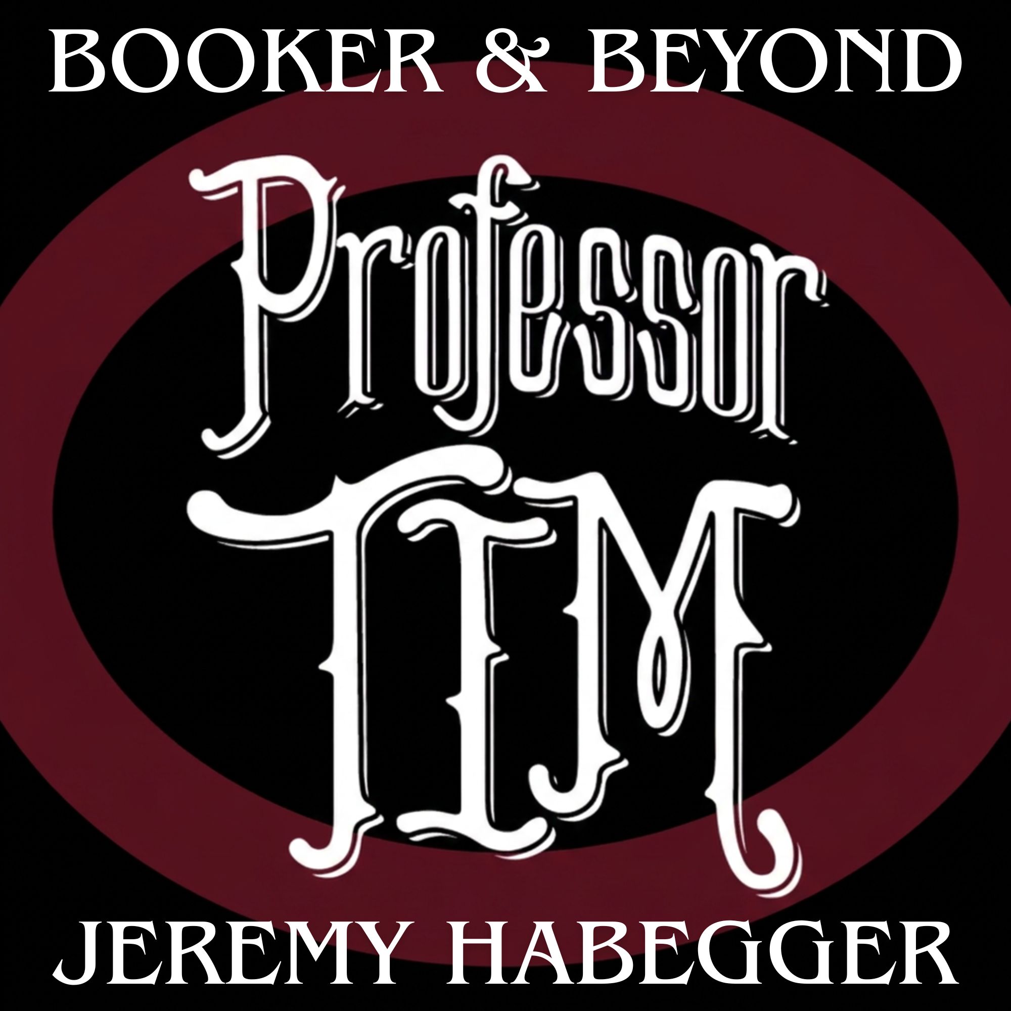 Booker & Beyond - Jeremy Habegger artwork from Maple Leaf Bar