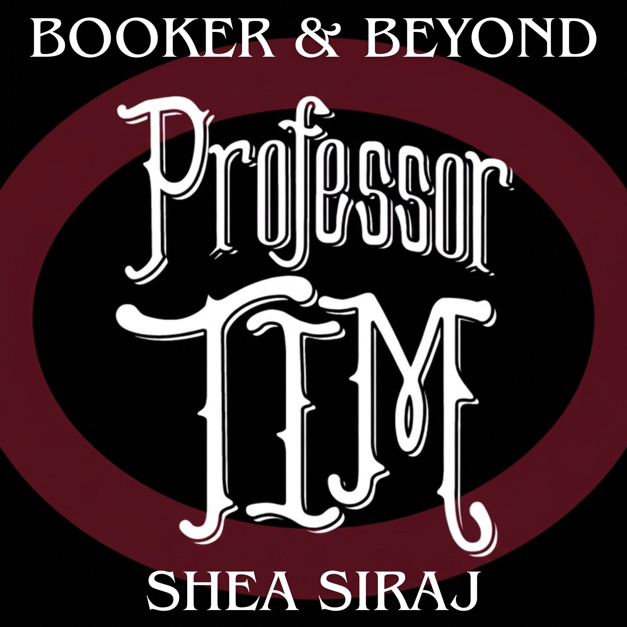 Booker & Beyond - Shea Siraj artwork from Maple Leaf Bar