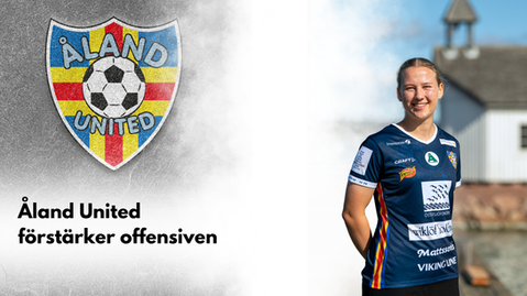 Ă
land United förstĂ€rker offensivenÂ