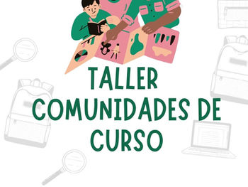 Taller: Comunidades en Curso